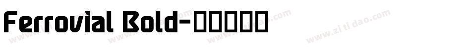 Ferrovial Bold字体转换
